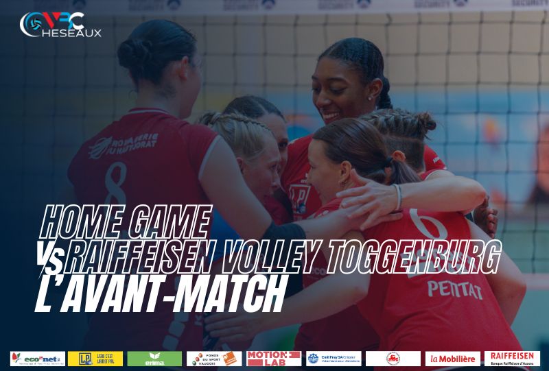 VBC Cheseaux vs Volley Toggenburg – L’avant-match