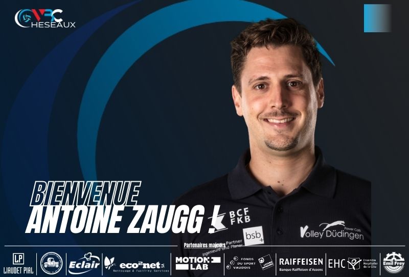 Antoine Zaugg rejoint le VBC Cheseaux en tant qu’entraîneur assistant