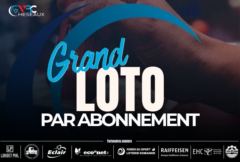 Grand loto par abonnement du VBC Cheseaux – 27 septembre 2026